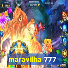 maravilha 777